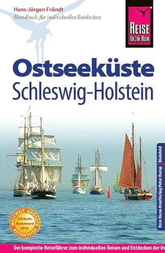 Reise Know-How Ostseeküste Schleswig-Holstein: Reiseführer für individuelles Entdecken